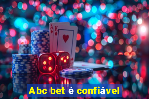 Abc bet é confiável